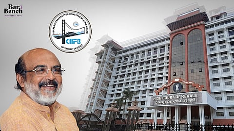 Dr. Thomas Isaac, Kerala Infrastructure Investment Fund Board (KIIFB) and Kerala HC 