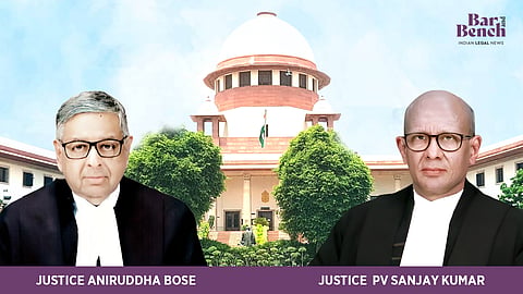 Justice Aniruddha Bose and Justice PV Sanjay Kumar