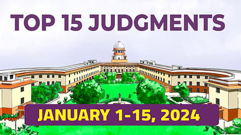 15 Judgements, January 1-15, 2024