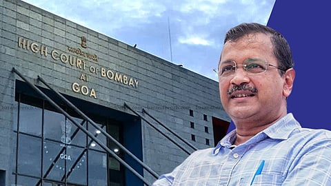 Arvind Kejriwal and Bombay High Court Goa Bench