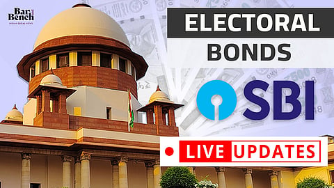 Supreme Court, Electoral Bonds SBI  