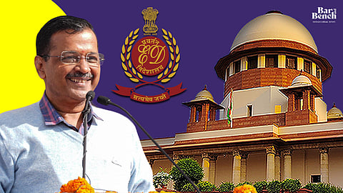 Arvind kejriwal, ED and SC