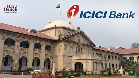 ICICI Bank with Allahabad High Court