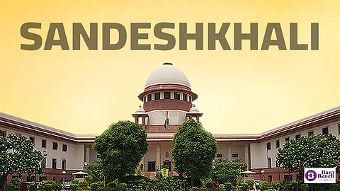 Supreme Court, Sandeshkhali 
