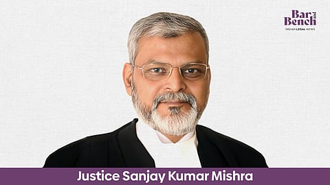 Justice Sanjay Kumar Mishra