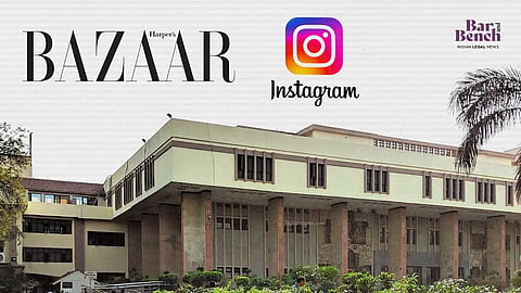 Delhi High Court, Instagram, Harper's Bazaar India