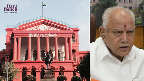 B S Yediyurappa and Karnataka High Court