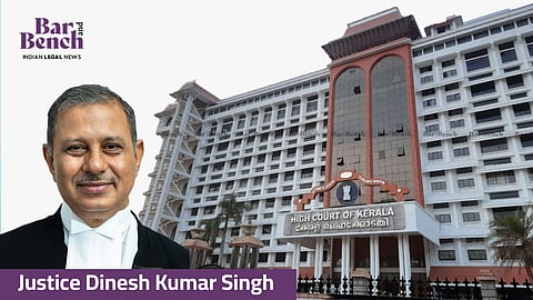 Justice Dinesh Kumar Singh with Kerala High Court