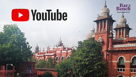 YouTube with Madras High Court