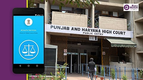 Punjab and Haryana High Court, e-courts