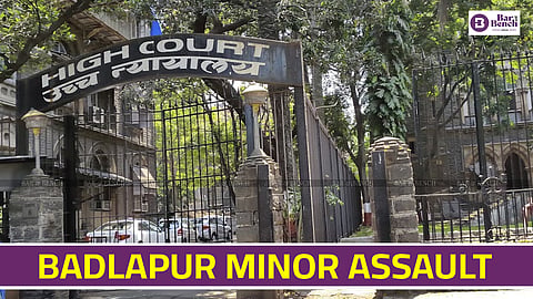Bombay High Court, Badlapur Minor Assault