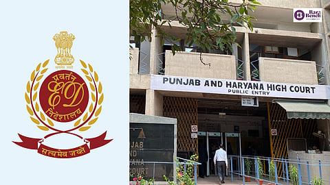 Punjab and Haryana High Court and ED