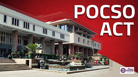 Delhi High court, POCSO Act