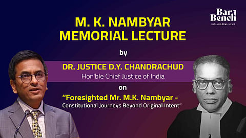 M. K. NAMBYAR MEMORIAL LECTURE