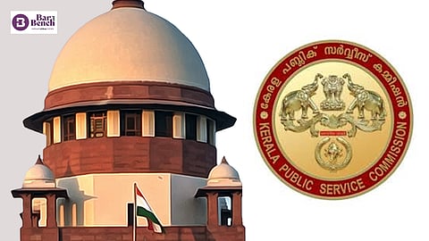 Supreme Court and Kerala Public Service Commission