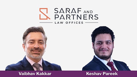 Saraf and Partners - Vaibhav Kakkar, Keshav Pareek