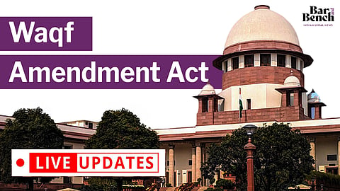 Supreme court, Waqf Amendment Act 