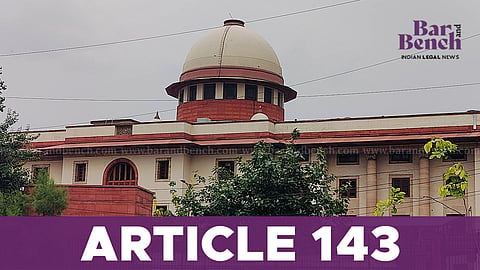 Article 143 and Supreme Court