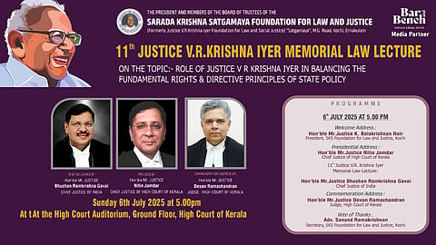 11th Justice VR Krishna Iyer Memorial law lecture