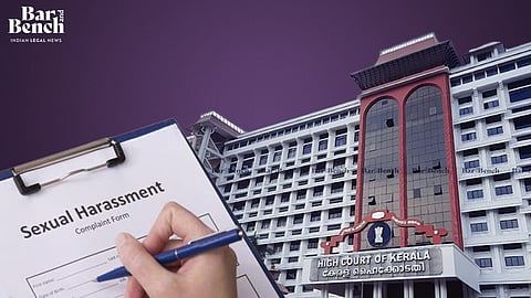 Sexual harassment complaint, Kerala High Court