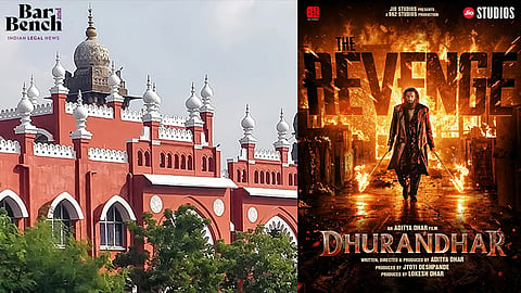 Madras High Court and Dhurandhar 2