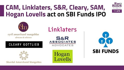 CAM, Linklaters, S&R, Cleary, SAM, Hogan Lovells act on SBI Funds IPO