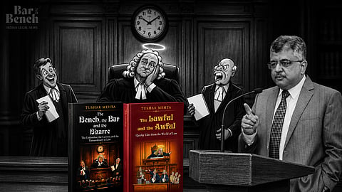 The Bench, the Bar, and the Bizarre by Tushar Mehta