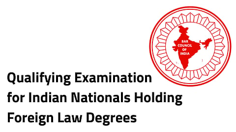 BCI logo with, "Qualifying Examination for Indian Nationals Holding Foreign Law Degrees"