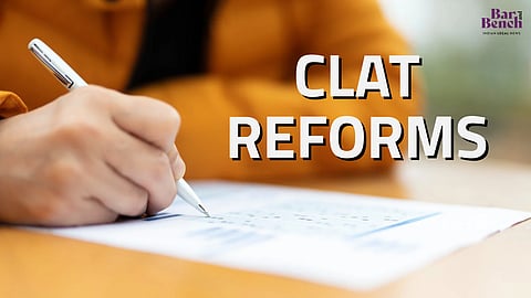 CLAT reforms