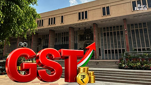 GST, Delhi High Court