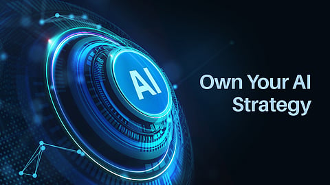 Own your AI strategy