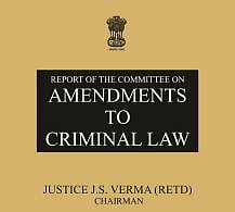 Synopsis of the Justice Verma Committee Report – Part I