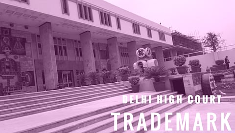 Delhi HC issues directions to make records of Trade Marks easily accessible