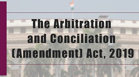 President signs off on The Arbitration and Conciliation (Amendment) Act, 2019