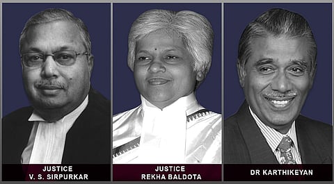 Justice VS Sirpurka, Justice Rekha Baldota and DR Karthikeyan.