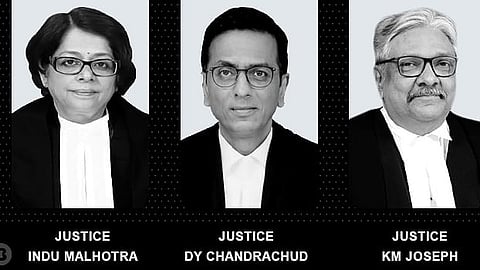 Justices Indu Malhotra, DY Chandrachud and KM Joseph