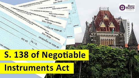 S. 138 of Negotiable, Bombay HC
