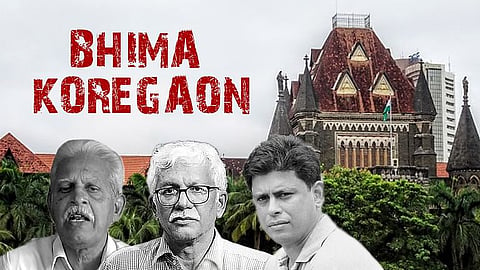 Varavara Rao, Arun Ferreira and Vernon Gonsalves - BHIMA KOREGAON &amp; Bombay High Court