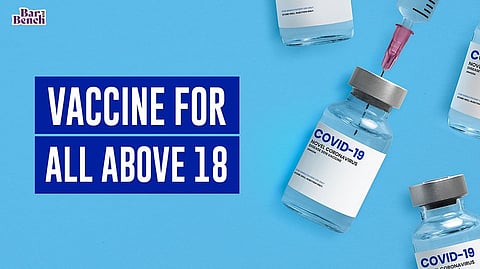 Vaccine for all above 18