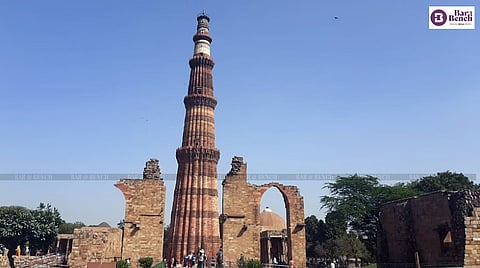 ಕುತುಬ್ ಮಿನಾರ್‌ ಸ್ವತ್ತು ತನ್ನದೆಂದ ವ್ಯಕ್ತಿ: 
ಸ್ಮಾರಕದಲ್ಲಿ ಪೂಜೆ ಕೋರಿದ್ದ ಅರ್ಜಿಯ ತೀರ್ಪು ಮುಂದೂಡಿದ ನ್ಯಾಯಾಲಯ