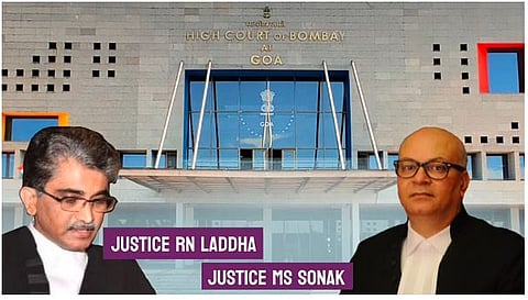 Bombay HC Goa Bench, Justice MS sonak and Justice RN laddha