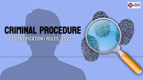 Criminal Procedure (Identification) Rules, 2022

