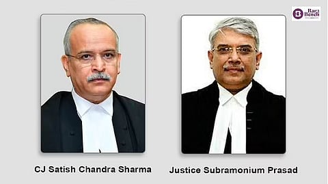Chief Justice Satish Chandra Sharma and Justice Subramonium Prasad
