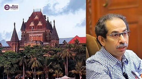 Uddhav Thackeray and Bombay bombayHigh Court
