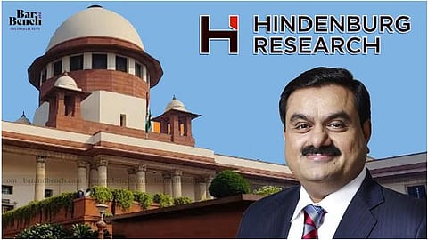 Hindenburg research, Adani and Supreme Court
