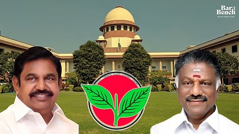 AIADMK, E Palaniswami, O Panneerselvam and SC
