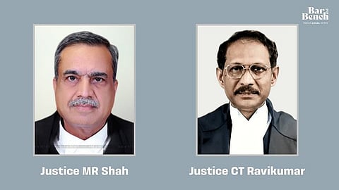 Justices MR Shah and CT Ravikumar