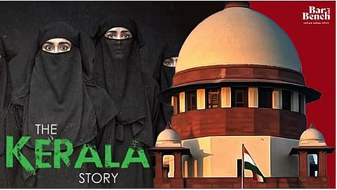 The Kerala story, Supreme Court