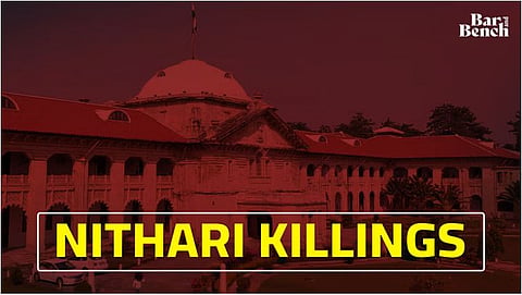 Allahabad High Court, Nithari Killings