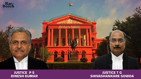 Chief Justice P S Dinesh Kumar & Justice T G Shivashankare Gowda, Karnataka HC